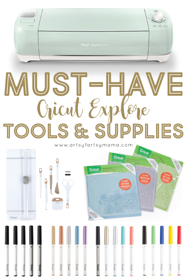 Must-Have Cricut Explore Tools & Supplies